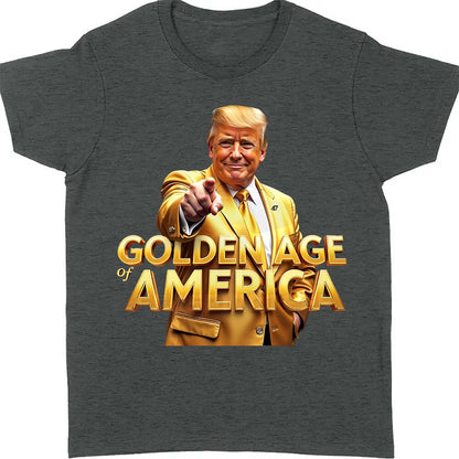 Trump Golden Age of America Shirt, Trump Golden Shirt, Republican Dark Shirt 681988 - GOP
