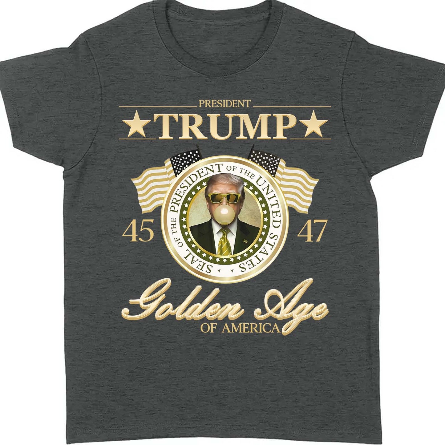 Trump Golden Age of America Shirt, President Trump Shirt, Funny Trump Bubble Gum MAGA Shirt, Republican Dark Shirt 681990 - GOP