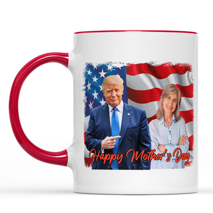 Happy Mother's Day Mug, Personalize Custom Photo with Trump Mug, Photo with Trump, Donald Trump President, Family Gift White Mug Accent Mug 682000 - GOP
