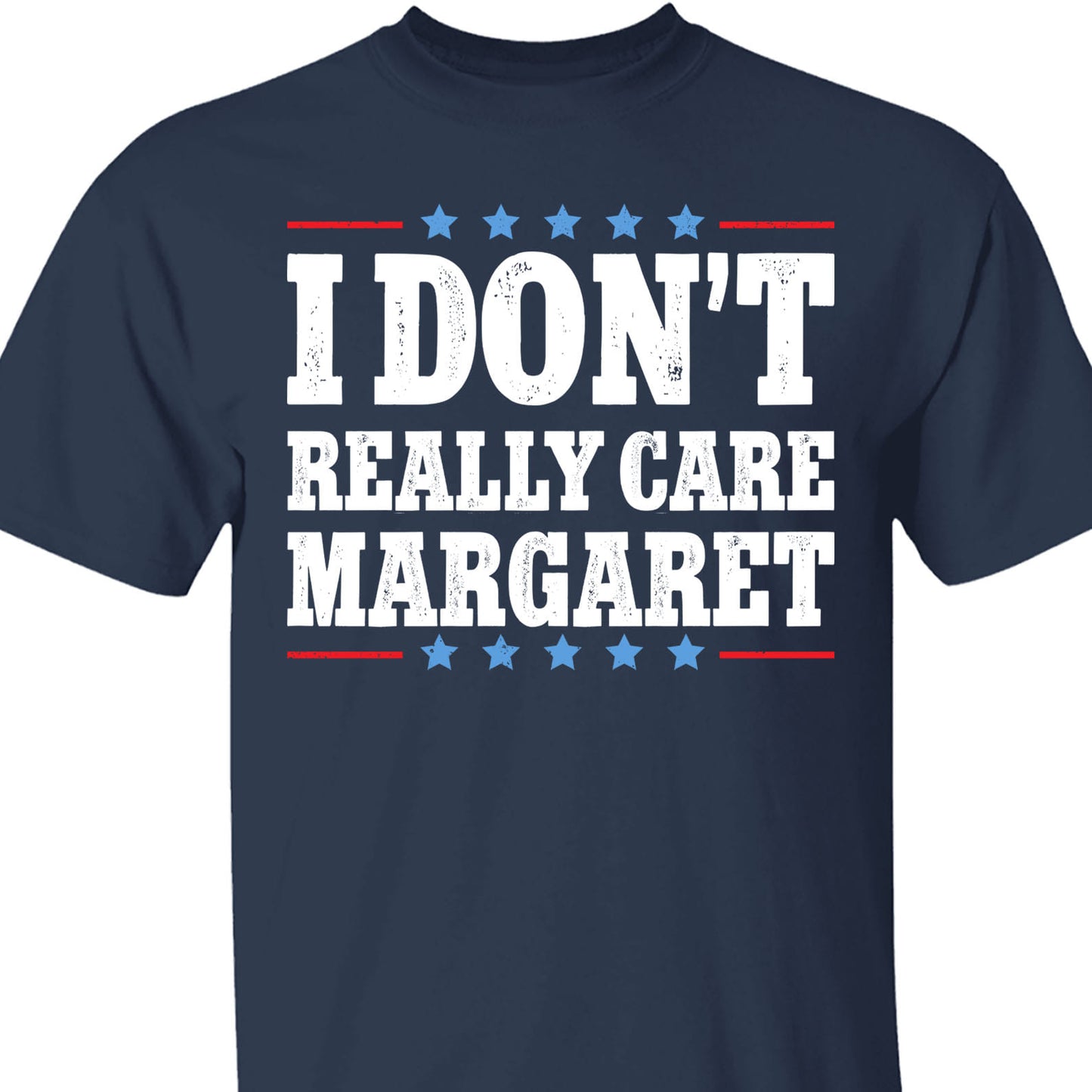 I Don't Really Care Margaret Shirt, Vice President Vance Shirt,  Trump Vance 2025 Political Dark Shirt 682013 - GOP