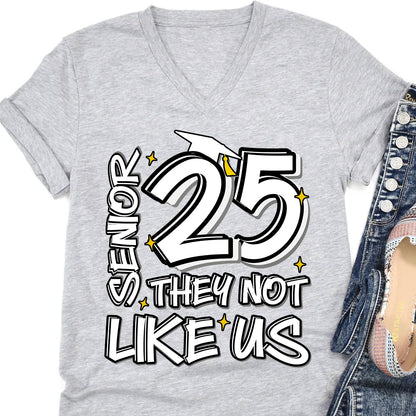 Senior 25, They Not Like Us, Graduation Bright Shirt Design, Class Of 2025, Graduation 2025 682026