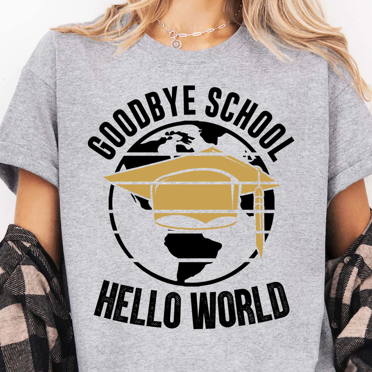 Goodbye School Hello World, Graduation Bright Shirt Design, Class Of 2025, Graduation 2025 682028