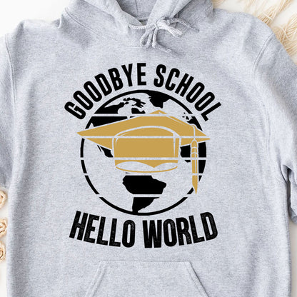 Goodbye School Hello World, Graduation Bright Shirt Design, Class Of 2025, Graduation 2025 682028
