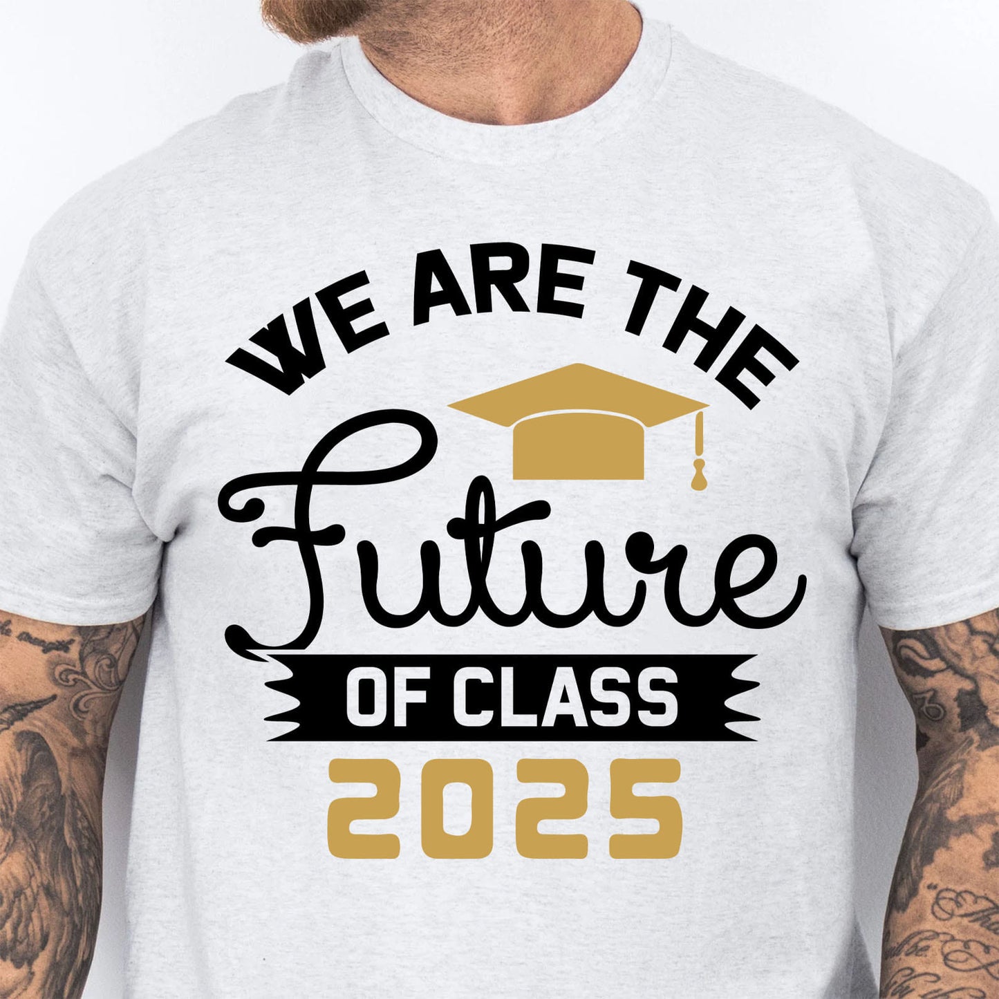 We Are The Future of Class 2025, Graduation Bright Shirt Design, Class Of 2025, Graduation 2025 682035