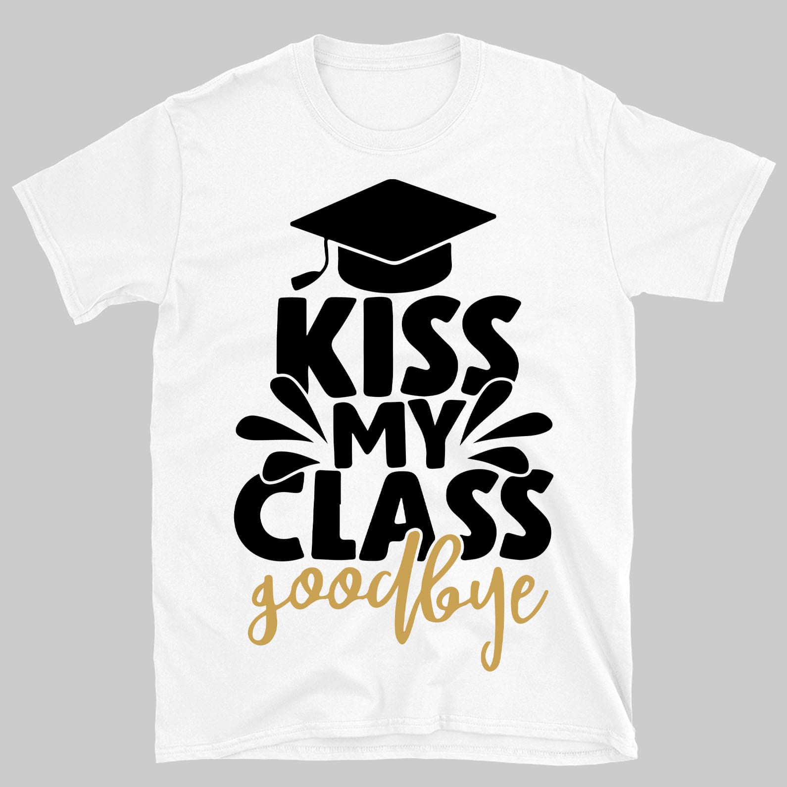Kiss My Class Goodbye, Graduation Bright Shirt Design, Class Of 2025, Graduation 2025 682039