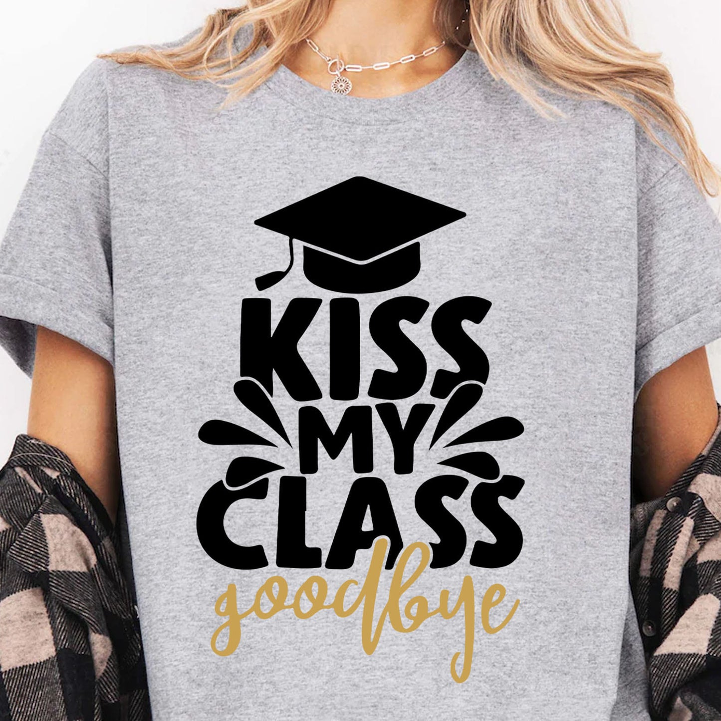 Kiss My Class Goodbye, Graduation Bright Shirt Design, Class Of 2025, Graduation 2025 682039