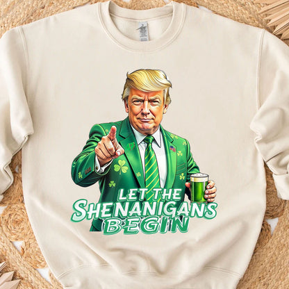 Let The Shenanigans Begin Shirt, Trump St Patricks Sweatshirt, Funny Trump St Patrick Day Bright Shirt 682050 - GOP