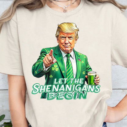 Let The Shenanigans Begin Shirt, Trump St Patricks Sweatshirt, Funny Trump St Patrick Day Bright Shirt 682050 - GOP