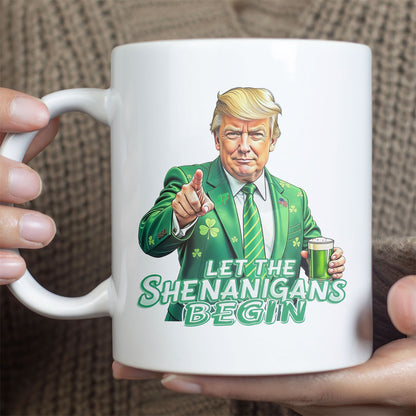 Let The Shenanigans Begin Mug, St. Patrick's Day Mug, Funny Trump Patrick Day White Mug Accent Mug 682050 - GOP