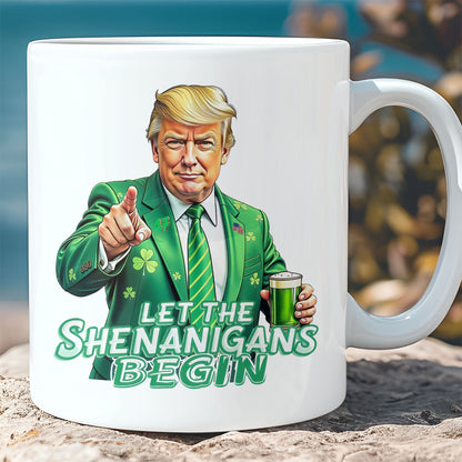 Let The Shenanigans Begin Mug, St. Patrick's Day Mug, Funny Trump Patrick Day White Mug Accent Mug 682050 - GOP