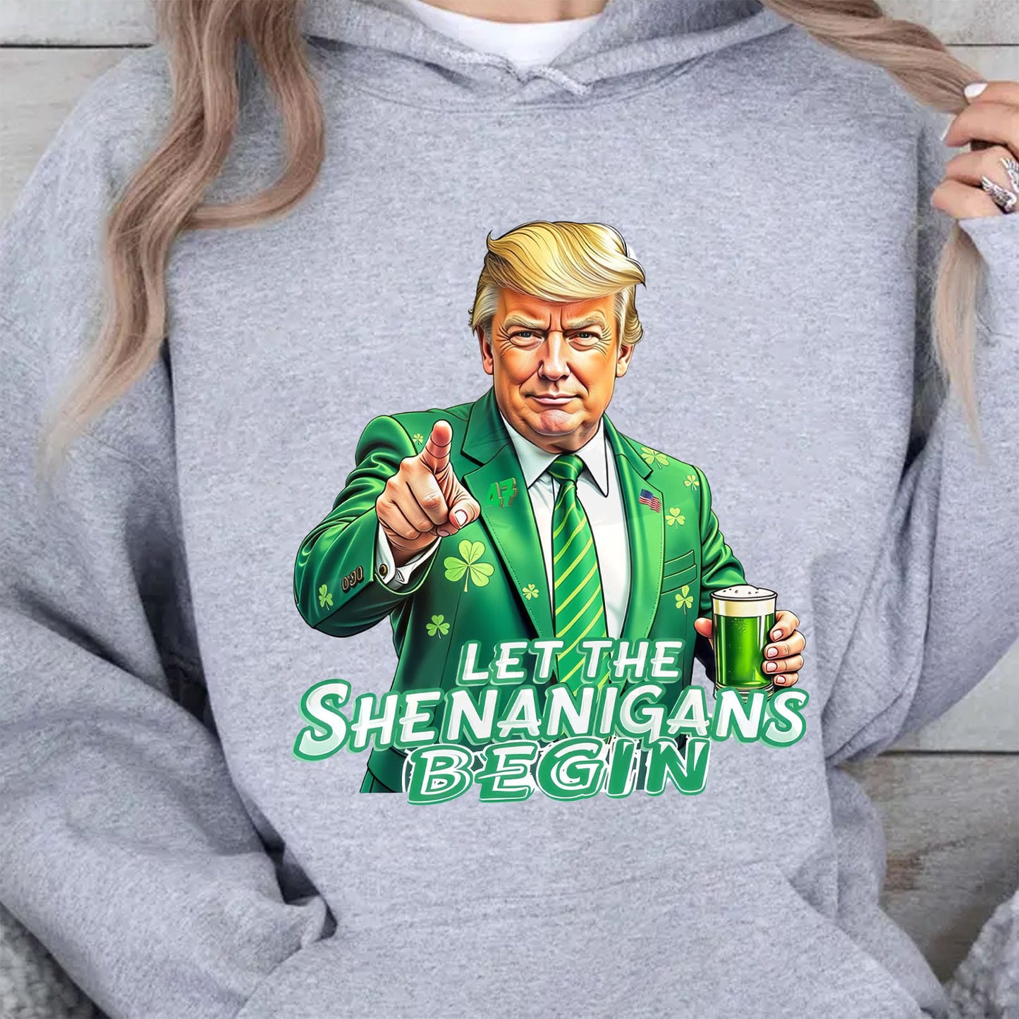 Let The Shenanigans Begin Shirt, Trump St Patricks Sweatshirt, Funny Trump St Patrick Day Bright Shirt 682050 - GOP