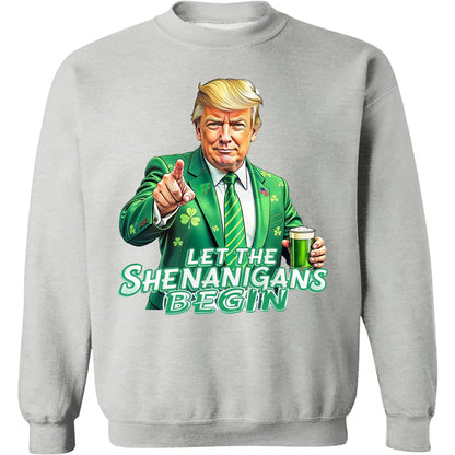 Let The Shenanigans Begin Shirt, Trump St Patricks Sweatshirt, Funny Trump St Patrick Day Bright Shirt 682050 - GOP