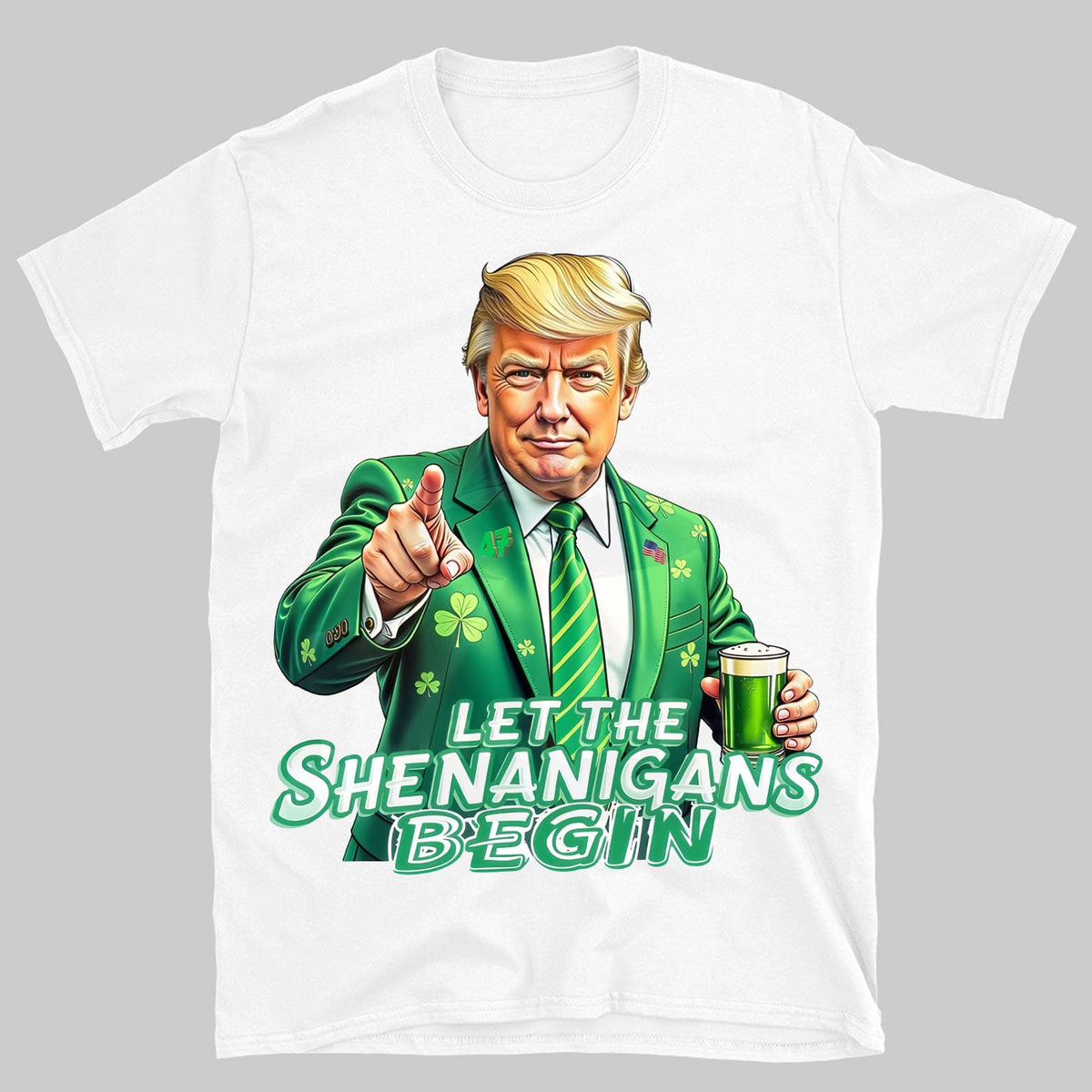 Let The Shenanigans Begin Shirt, Trump St Patricks Sweatshirt, Funny Trump St Patrick Day Bright Shirt 682050 - GOP