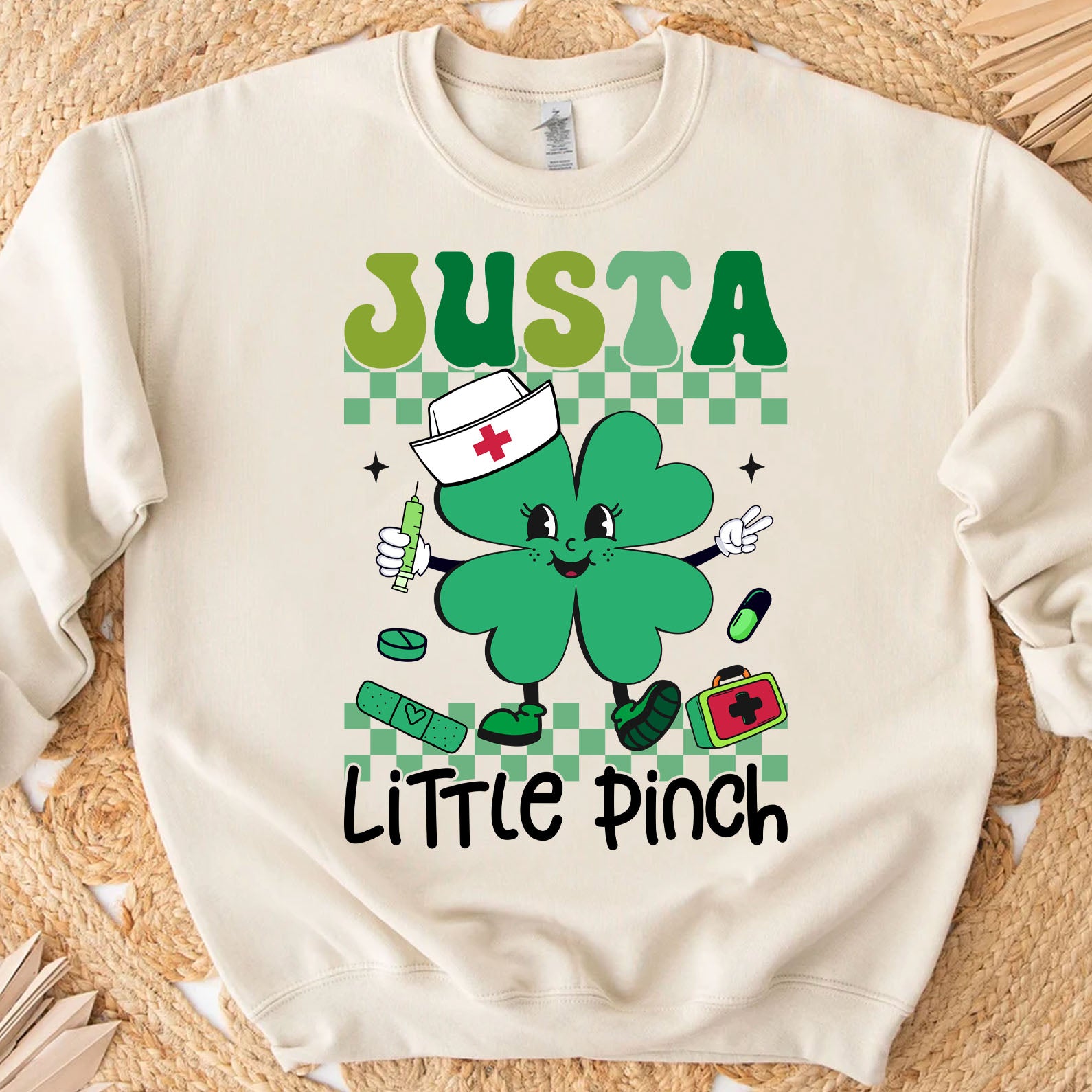 Just a Little Pinch Shirt, Funny St Patricks Sweatshirt, Nurse St Patrick's Day Bright Shirt 682051