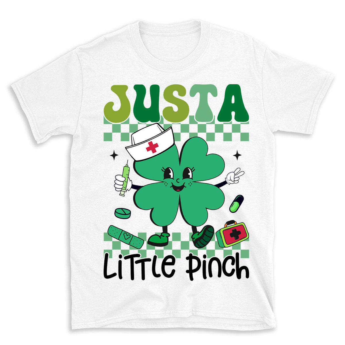 Just a Little Pinch Shirt, Funny St Patricks Sweatshirt, Nurse St Patrick's Day Bright Shirt 682051