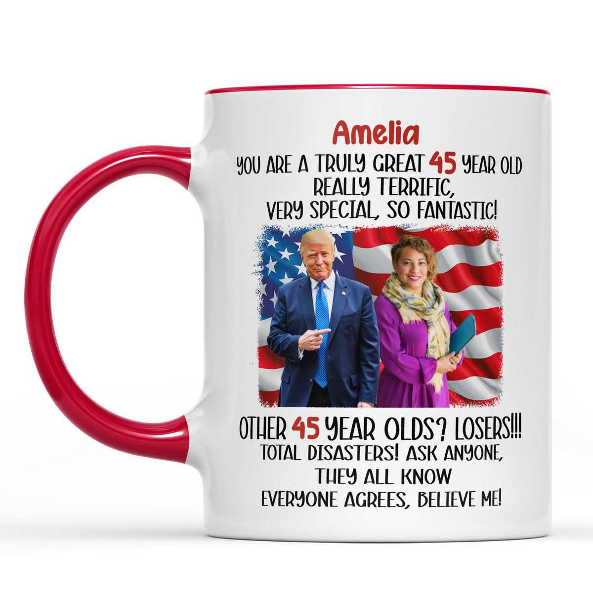 You're The Truly Great, Funny Custom Photo with Trump Mug, Personalized Custom White Mug Accent Mug, Gift For Mom, Gift For Wife 682054 - GOP