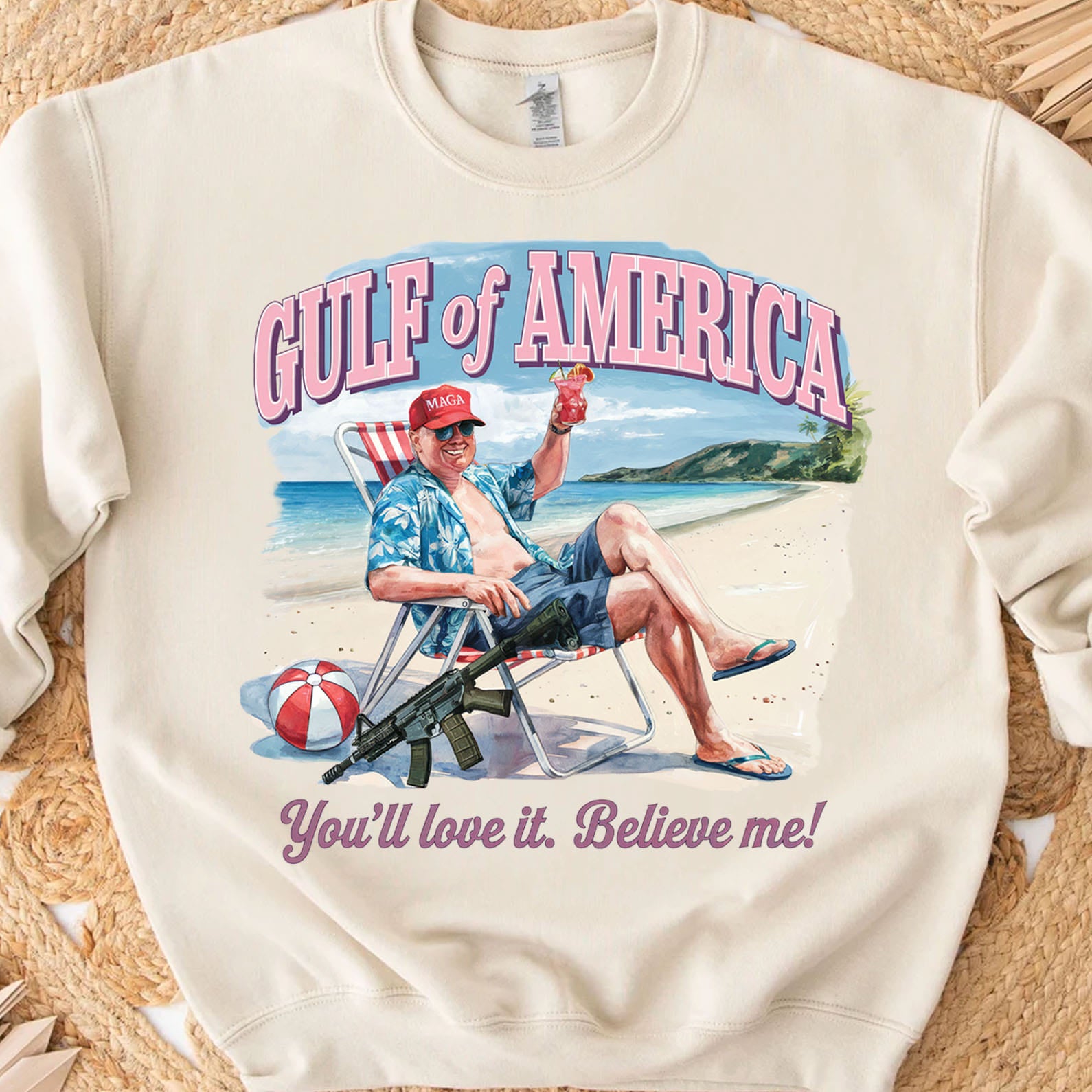Trump Gulf of America, You'll Love It Believe Me Shirt, Humorous Trump Sweatshirt, Trump President Funny Bright Shirt 682064 - GOP