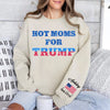 Hot Moms For Trump Custom Name Shirt, Personalized Custom Sleeve Print Sweatshirt, Mother's Day Gifts, Gift For Mom, Gift For Wife 682069 - GOP