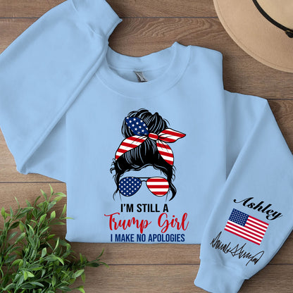 I'm Still A Trump Girl Custom Name Shirt, Personalized Custom Sleeve Print Sweatshirt, Mother's Day Gifts, Gift For Mom, Gift For Wife 682070 - GOP