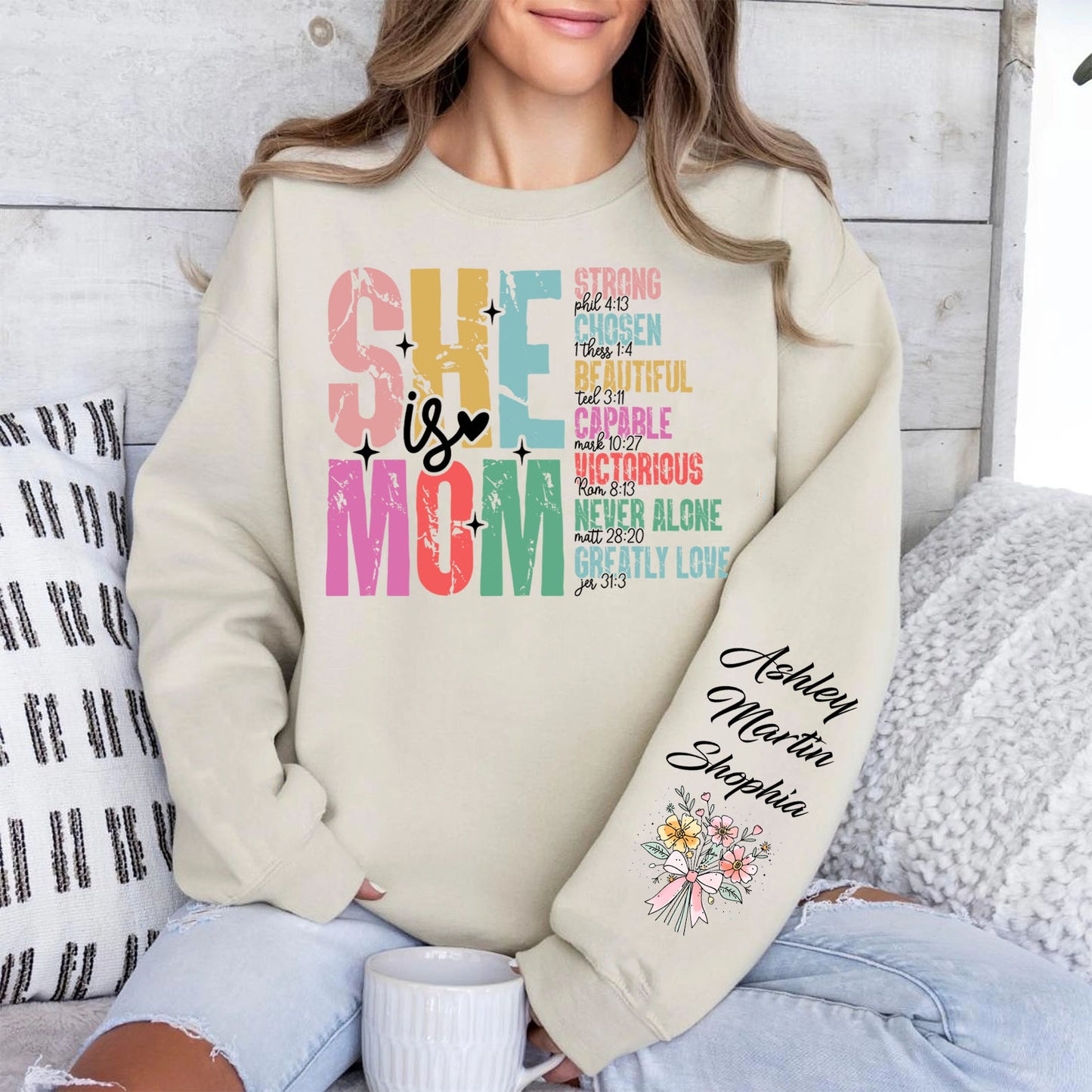 She is Mom Custom Name Shirt, Personalized Custom Sleeve Print Sweatshirt, Mother's Day Gifts, Gift For Mom, Gift For Wife 682072