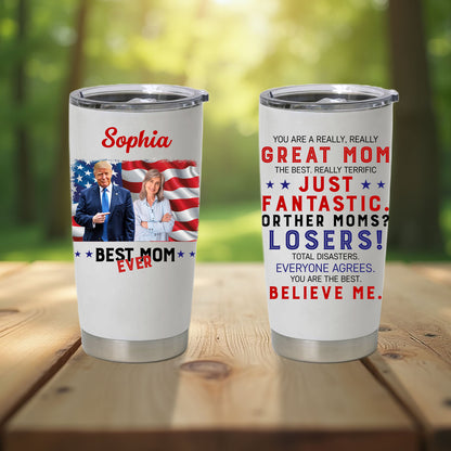 Best Mom Ever Custom Photo and Name Curved Tumbler, Personalized Tumbler 20oz, Mother's Day Gift For Mom, Gift For Wife 682081 - GOP