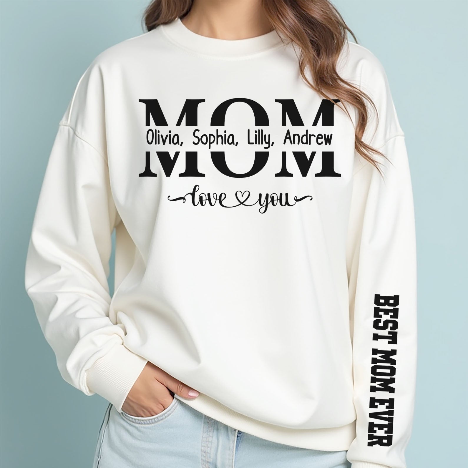Mom Love You Custom Name Shirt, Personalized Custom Best Mom Ever Sleeve Print Bright Sweatshirt, Mother's Day Gifts, Gift For Mom, Gift For Wife 682083