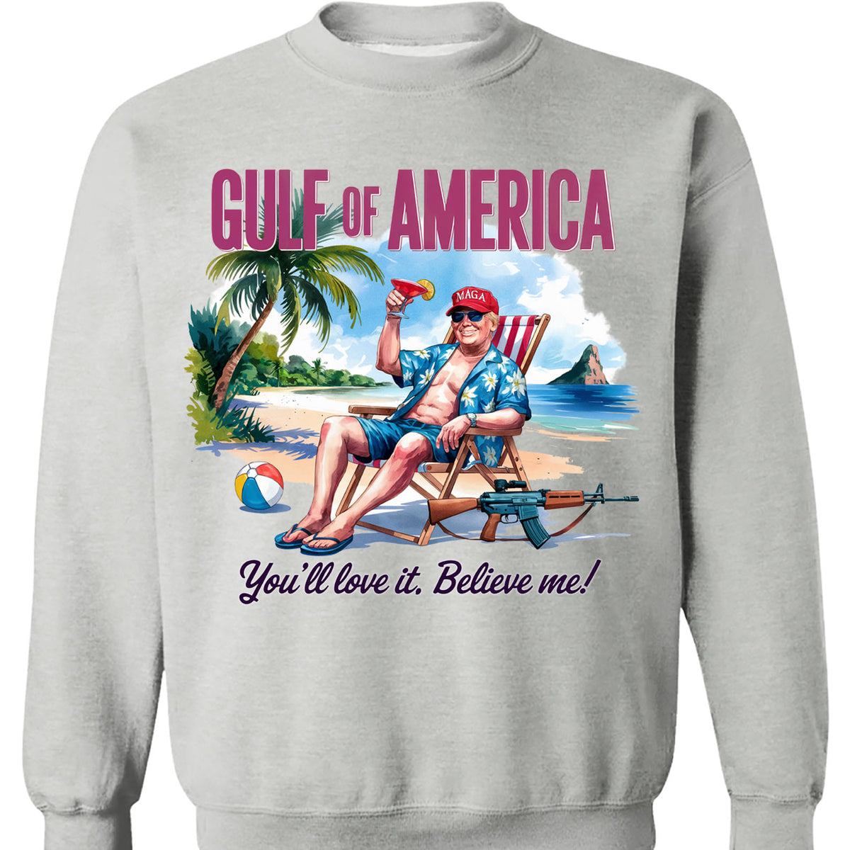 Trump Gulf of America, Humorous Trump On The Beach Sweatshirt, Trump President Funny Bright Shirt 682085 - GOP