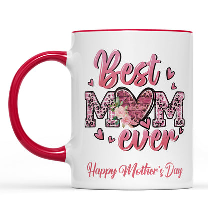 Best Mom Ever Custom Mug, Personalized Custom White Mug Accent Mug, Mother's Day Gift, Gift for Mom, Gift for Wife 682135