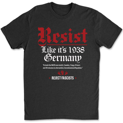 Resist Like It's 1938 Shirt, 8647 Anti-Fascist Trump Protest Tee, Political Dark Shirt 682170