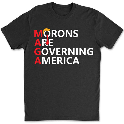 Morons Are Governing America Shirt – 8647 Anti Trump Political Protest Tee, Resist Statement Dark Shirt 682184