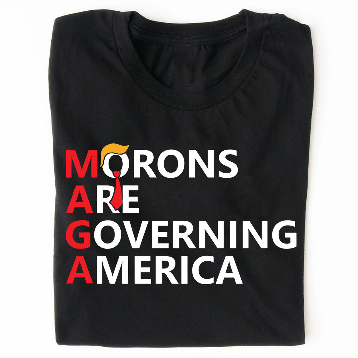 Morons Are Governing America Shirt – 8647 Anti Trump Political Protest Tee, Resist Statement Dark Shirt 682184