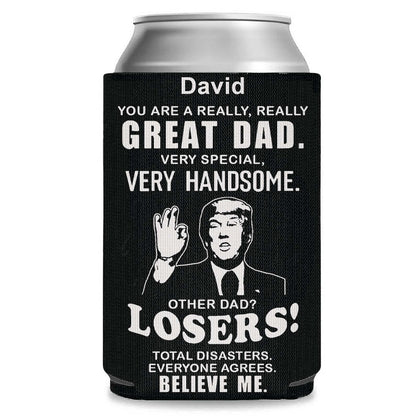 You're A Really Great Dad Can Cooler | Personalized Father’s Day Gift from Kids | | Papa Grandpa Stepdad Gift Idea 682414 - GOP