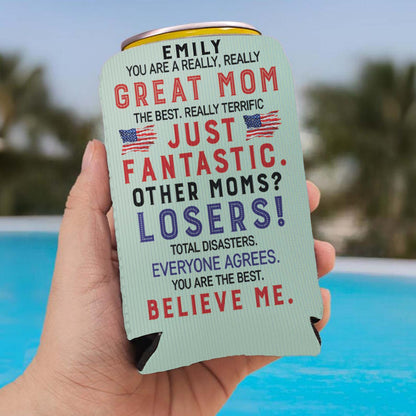 Personalized You're A Really Great Mom Can Cooler | Funny Trump Mother’s Day Gift from Son Daughter | MAGA Mom Gift Idea 682421 - GOP