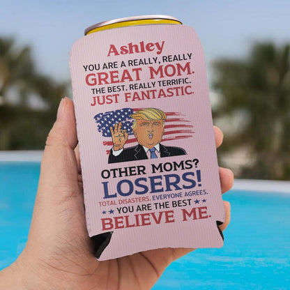 Personalized You're A Really Great Mom Can Cooler | Funny Trump Mother’s Day Gift from Son Daughter | MAGA Mom Gift Idea 682420 - GOP