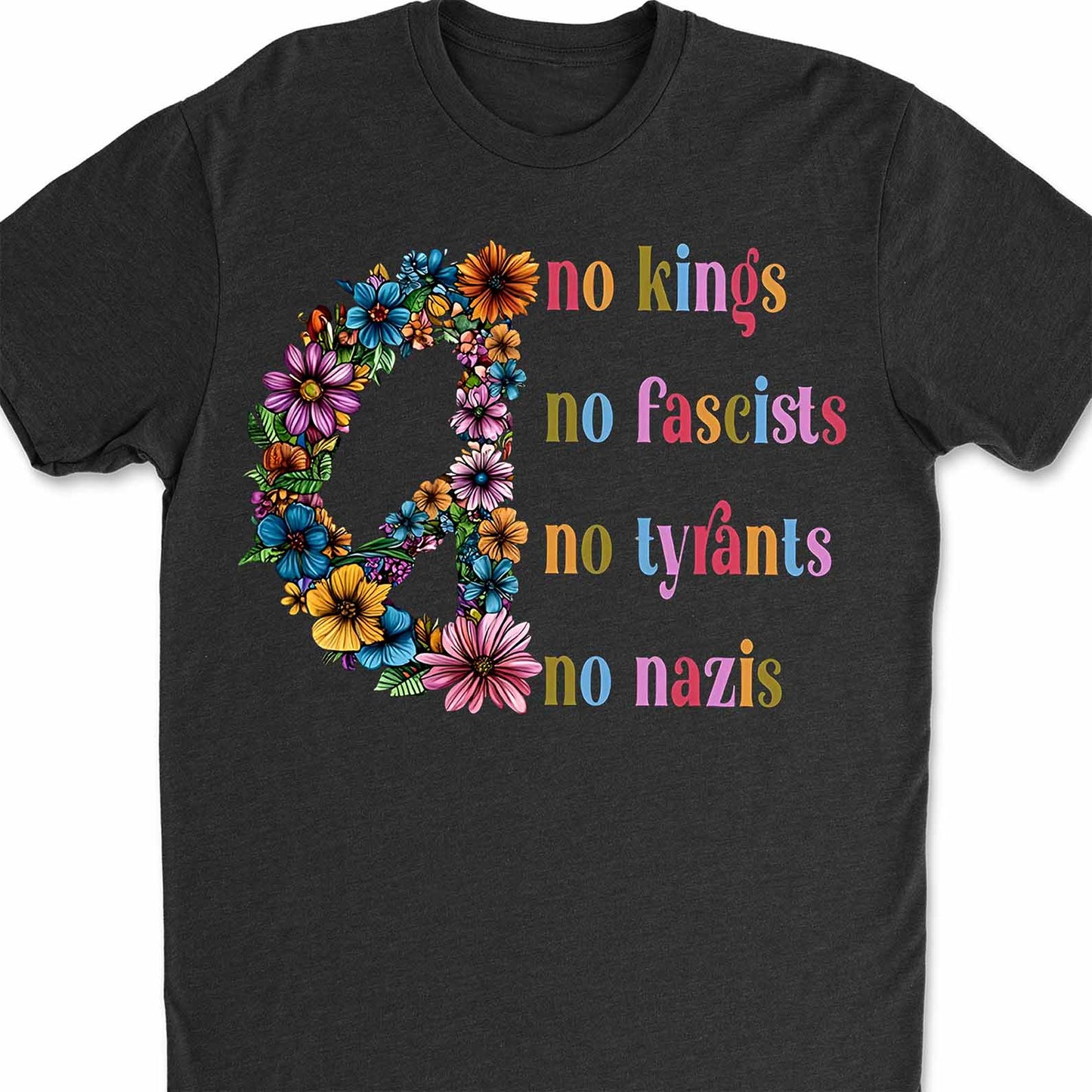 No Kings No Fascists No Tyrants No Nazis Shirt, Anti-Trump Protest Shirt, Patriotic Democracy Shirt 682465