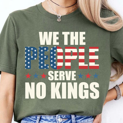 We the People Serve No King in America Shirt, Anti Trump Protest Tee, Anti Republican Dark Shirt 682473