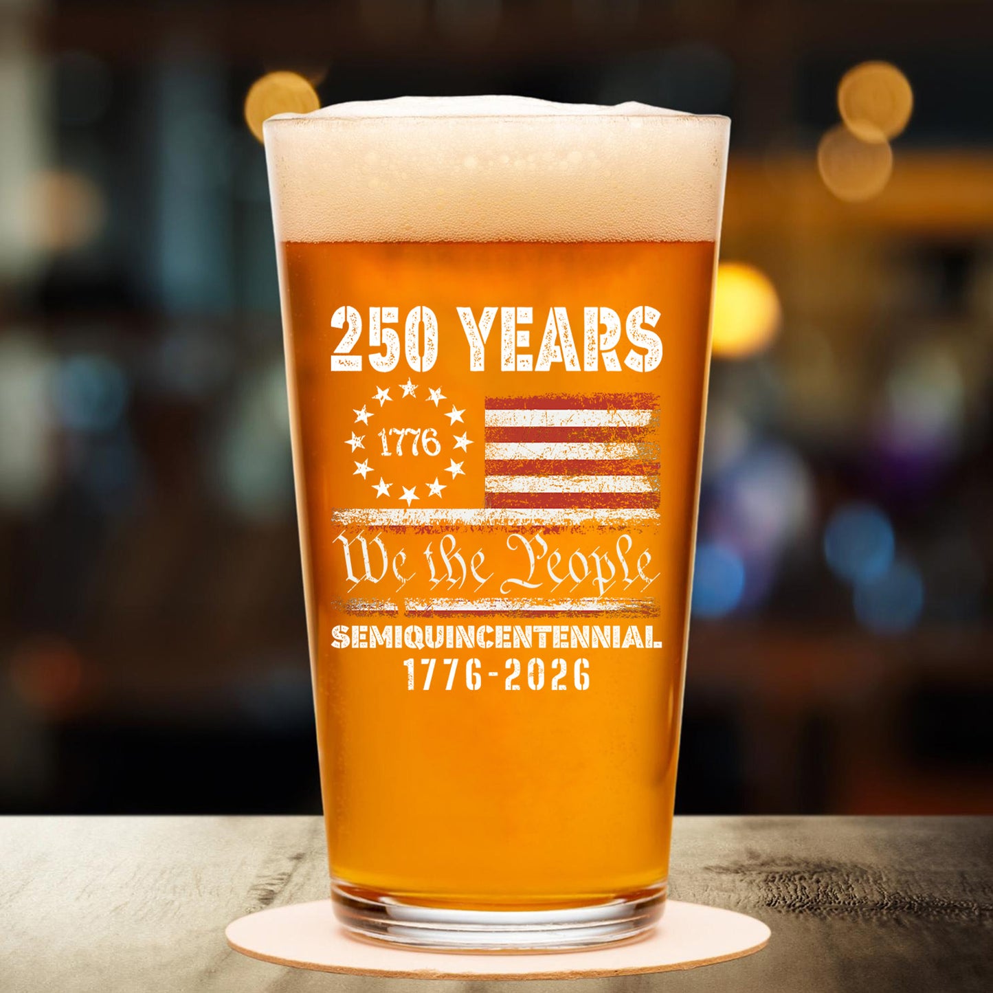 1776 We The People 250 Years Semiquincentennial Glass | Happy 250th Birthday USA | Independence Day Whiskey Glass Beer Glass 682484
