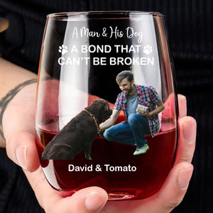 A Bond That Can't Be Broken | Personalized Wine Glass | Custom Photo Gift For Dog Lovers 682694