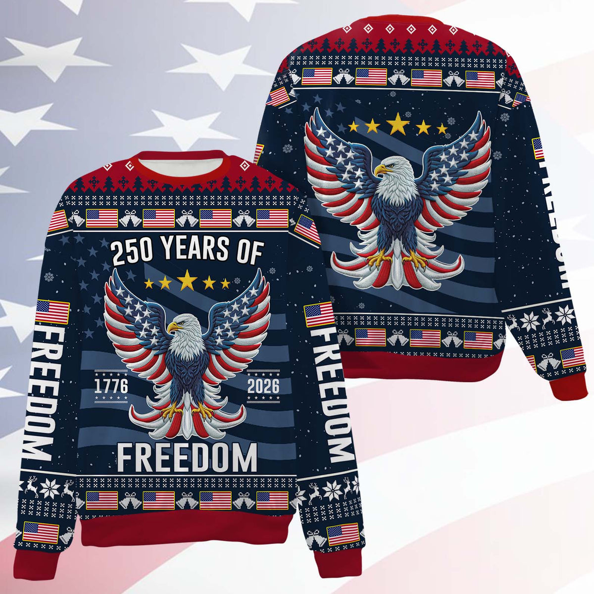 250 Years Anniversary USA Ugly Sweater, 250 Years Anniversary Christmas All-Over-Printed Sweatshirt 682812