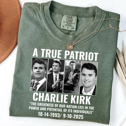 True Patriot Charlie Kirk Comfort Colors Shirt, Republican Shirt, Patriotic American Comfort Colors Shirt, RIP Charlie Kirk, Political Shirt 682823