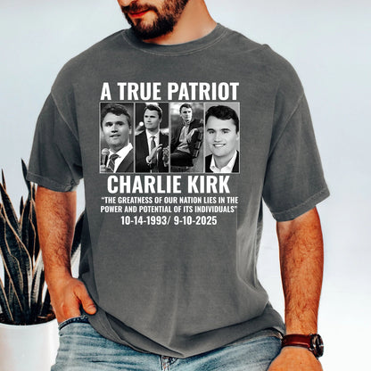 True Patriot Charlie Kirk Comfort Colors Shirt, Republican Shirt, Patriotic American Comfort Colors Shirt, RIP Charlie Kirk, Political Shirt 682823