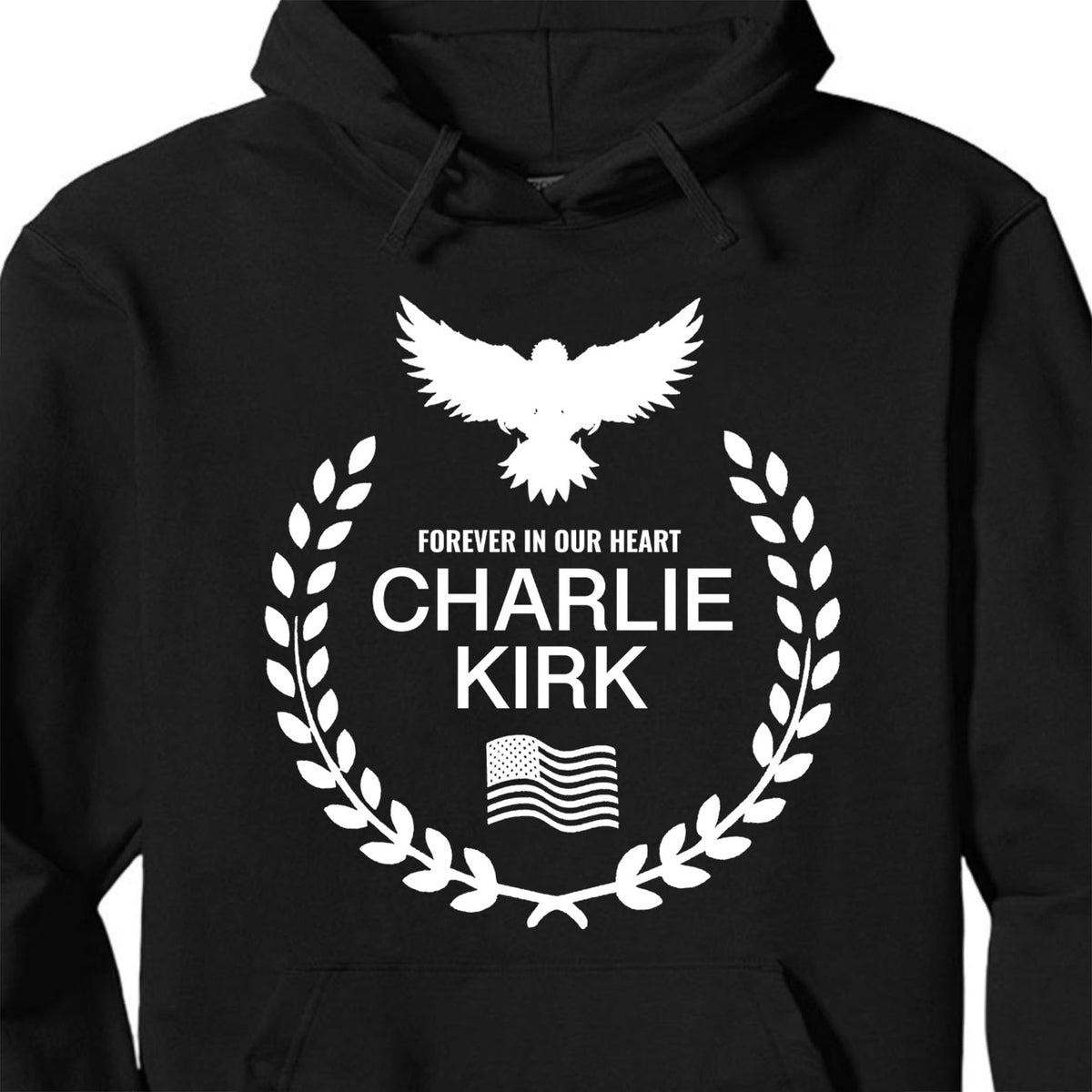 Charlie Kirk Memorial Tee – Patriotic Eagle Wreath “Forever in Our Hearts” T-Shirt, Conservative Tribute Gift, Justice for Charlie Kirk 682827