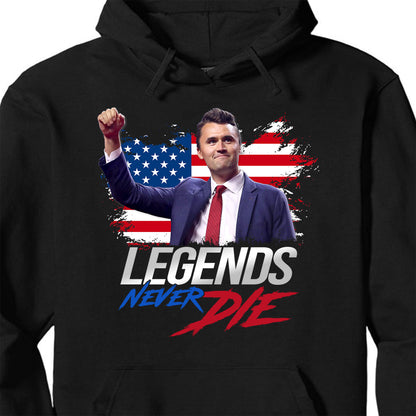 Charlie Kirk Legends Never Die, Charlie Kirk Memorial Shirt, Pray For Charlie Kirk, Justice for Charlie Kirk, Colorful Shirt 682897