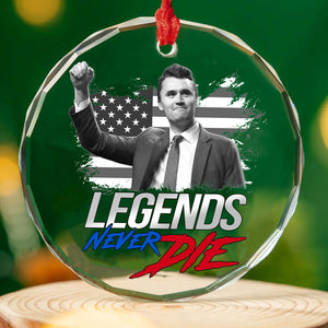 Charlie Kirk Legends Never Die Glass Ornament | Charlie Free Speech Hero Glass Ornament | Political Remembrance Gift Ornament 683008