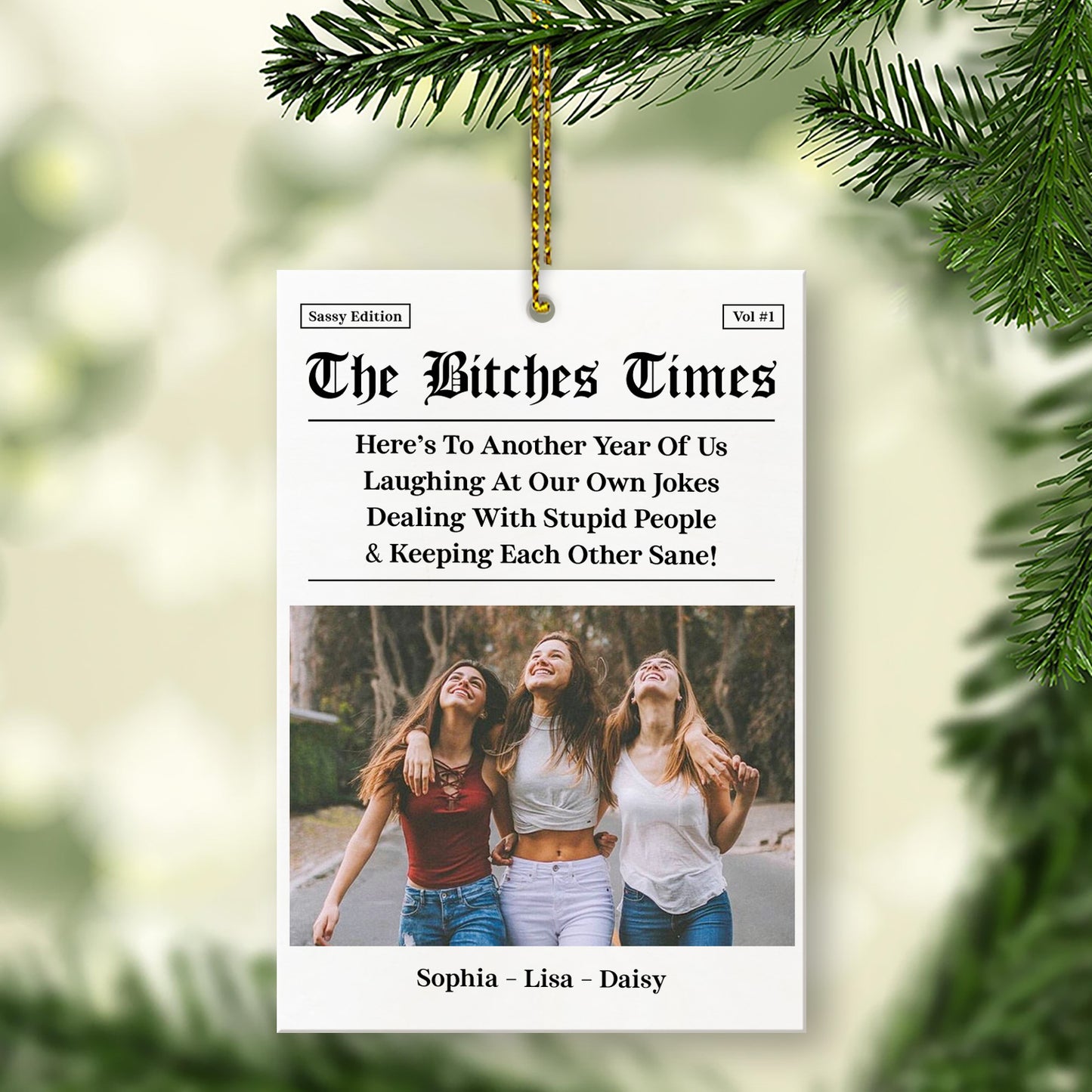 Personalized Bestie Photo Acrylic Ornament | The B*tches Times, Here’s to Another Year of Laughing at Our Own Jokes | Gifts for Best Friends 683103