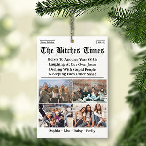 Personalized Bestie Photo Acrylic Ornament | The B*tches Times, Here’s to Another Year of Laughing at Our Own Jokes | Gifts for Best Friends 683103
