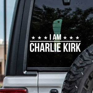 I Am Charlie Kirk Decal | Justice For Charlie Kirk Car Decal | Prayers Up for Charlie Kirk Sticker 683104