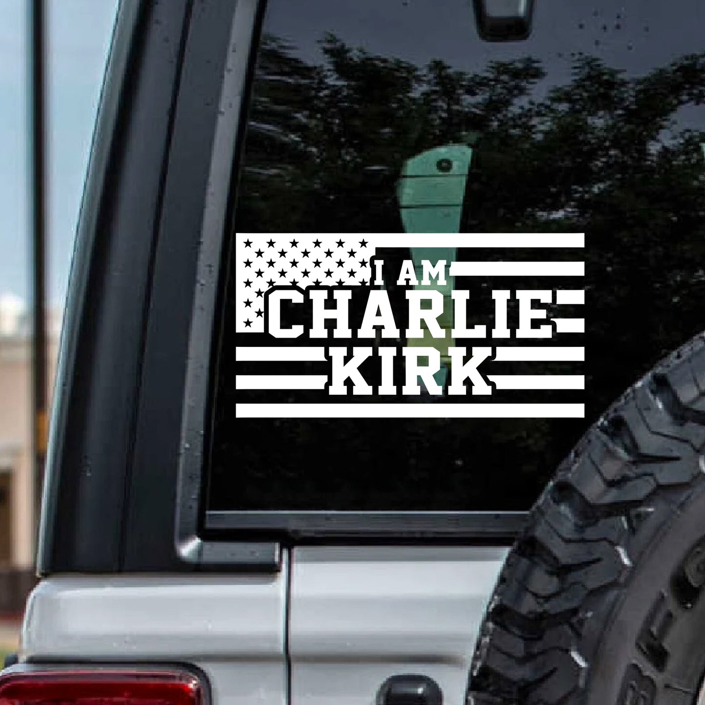 I Am Charlie Kirk Decal | Justice For Charlie Kirk Car Decal | Prayers Up for Charlie Sticker 683106