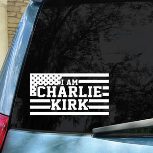 I Am Charlie Kirk Decal | Justice For Charlie Kirk Car Decal | Prayers Up for Charlie Sticker 683106