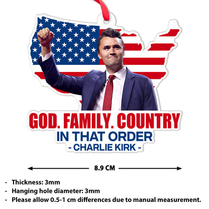 God Family Country Charlie Kirk Acrylic Ornament, Charlie Kirk Memorial Ornament, Pray For Charlie Kirk Ornament 683148